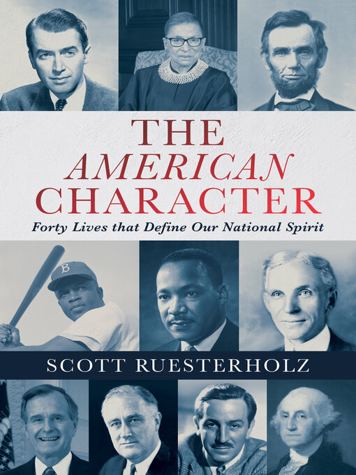 Title details for The American Character by Scott Ruesterholz - Available